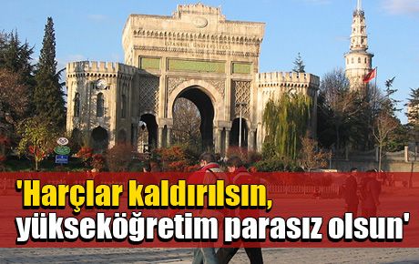 2.Öğretim harç ücretleri de kaldırılsın