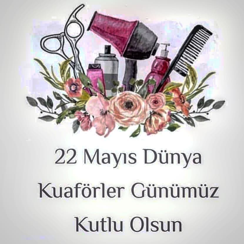 22 Mayıs Dünya Kuaförler gününü resmi hale getirme