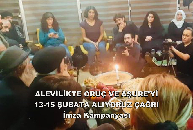 ALEVİLİKTE ORUÇ VE AŞURE’Yİ 13-15 ŞUBATA ALIYORUZ ÇAĞRI  