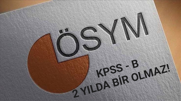 KPSS-B GRUBU (lisans, önlisans, ortaöğretim mezunlarının katıldığı düz memurluk, kurum avukatlığı, mühendis, tekniker, teknisyen, memur, psikolog, mimar, veteriner vb. tüm kadrolar) SINAVLARININ HER YIL YAPILMASI