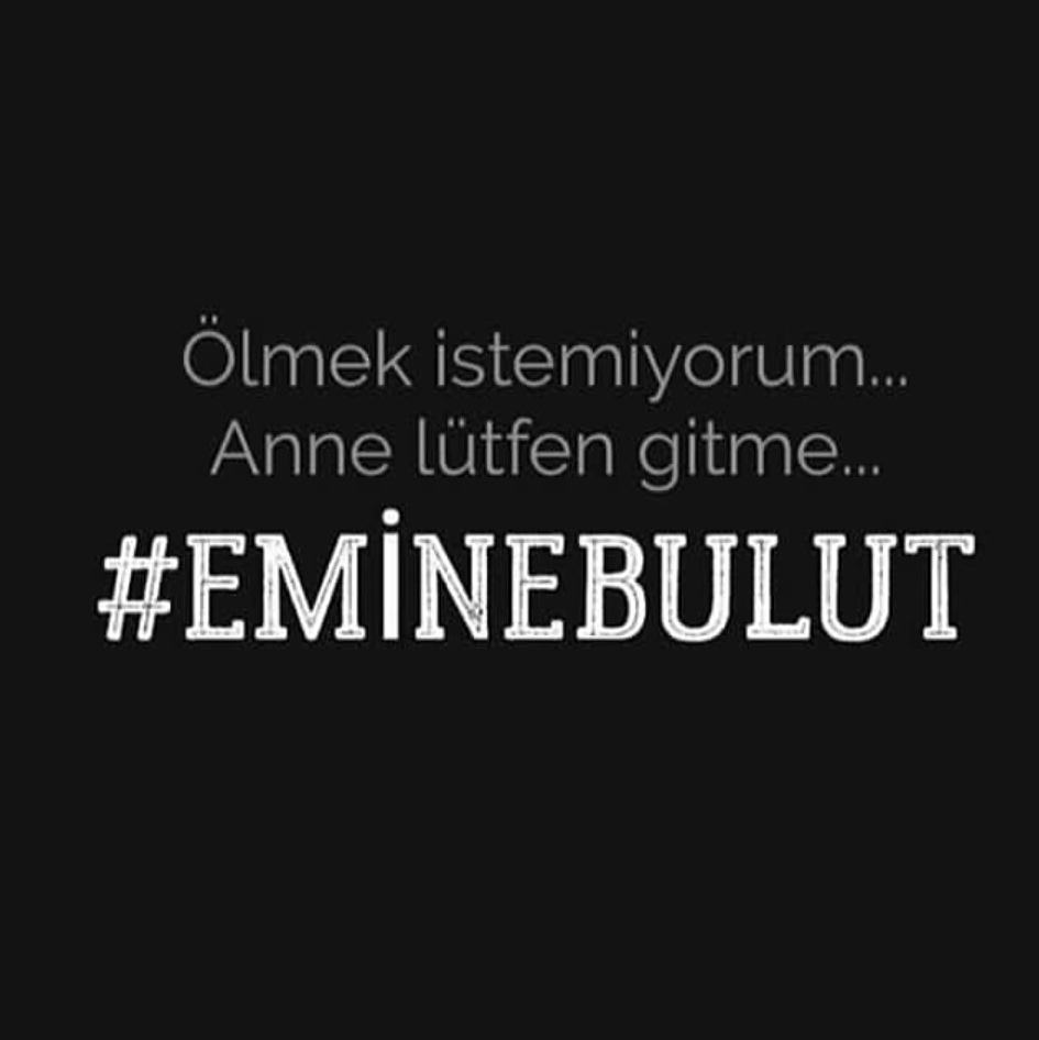 Emine bulut'un katiline idam istiyoruz