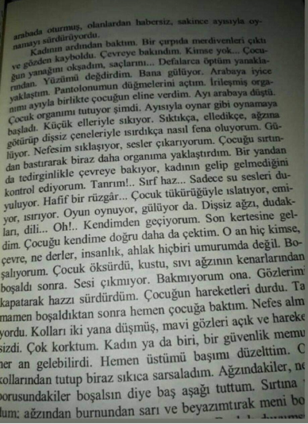 Yazar adı  altında pedodili bir sapık zümrüt apartmanı kitabında bir bebege cinsel istismar var,hakkında dava açılmadı.