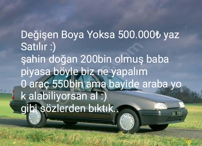 2000model ve altı araçlar 200bin ₺ üzerine satılamasın devlet bu işe el atsın 