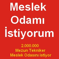 MESLEK ODAMI İSTİYORUM