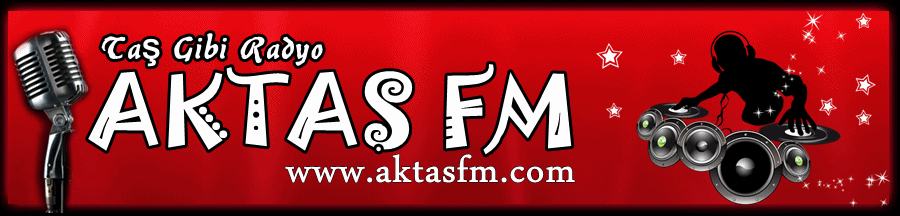 http://www.aktasfm.com radyomuzu nasıl buldunuz