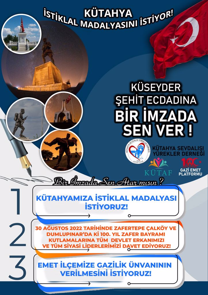 KÜTAHYA İSTİKLAL MADALYASINI İSTİYOR , EMET GAZİLİK ÜNVANI İSTİYOR