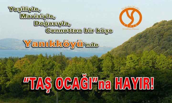 Yanıkköyünde Taş Ocağına HAYIR!