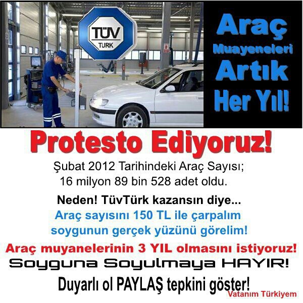 TÜV TÜRK Araç Muayeneleri Her Yıl Oldu Bu Soyguna DUR Diyelim