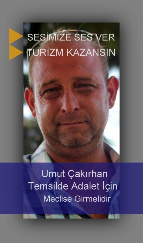 Umut Çakırhan Meclise Girmelidir