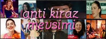 kiraz mevsimi bitsin