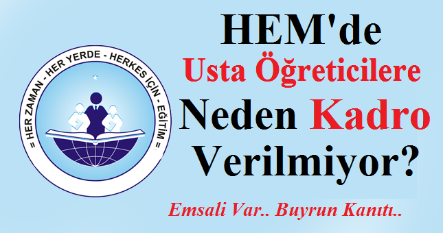 USTA ÖĞRETİCİLERE KADRO İSTİYORUZ...