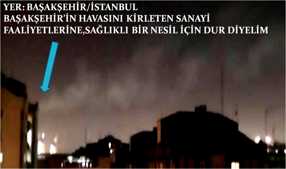 BAŞAKŞEHİR TEMİZ HAVASINI GERİ İSTİYOR