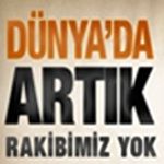 Zamma Hayır (Dünyada Artık Rakibimiz Yok)