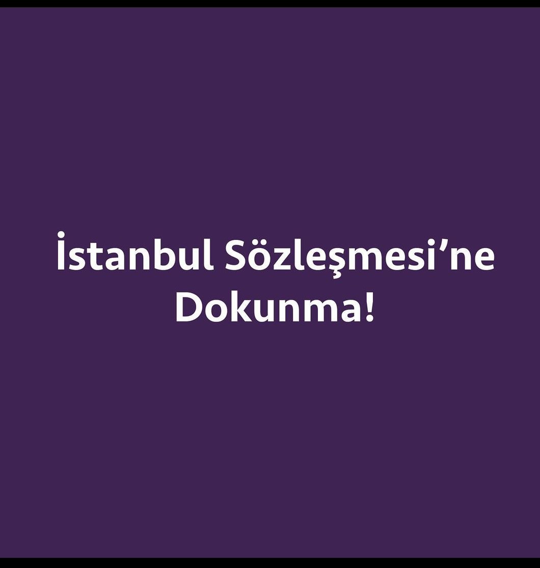 İstanbul sözleşmesine dokunma