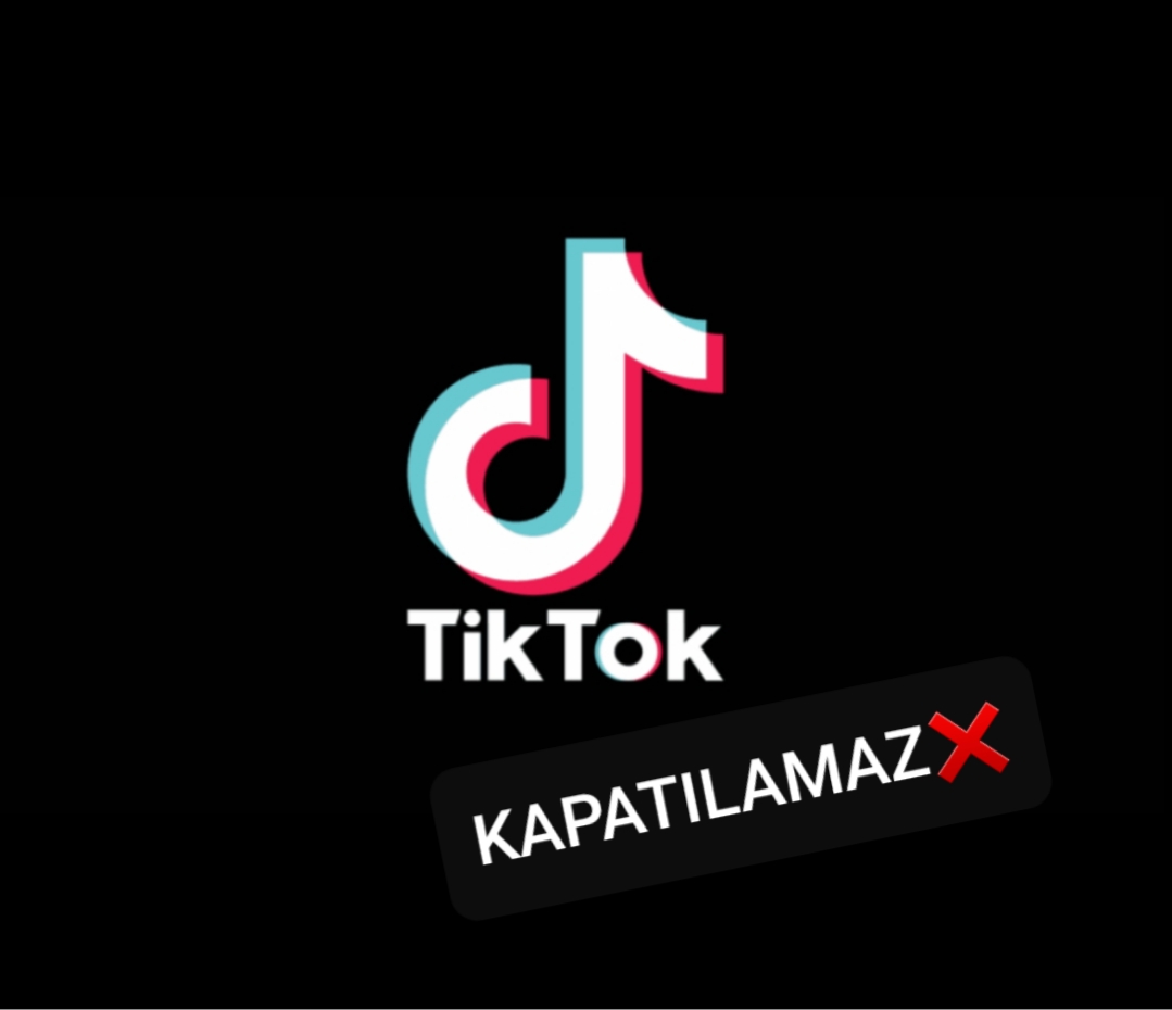TİKTOK kapansın DİYENLERE KARŞI