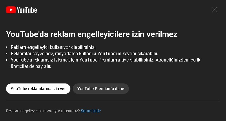 YOUTUBE REKLAM ENGELLEYİCİYİ ENGELLEYEN ENGELLEYİCİLER KALDIRMALI